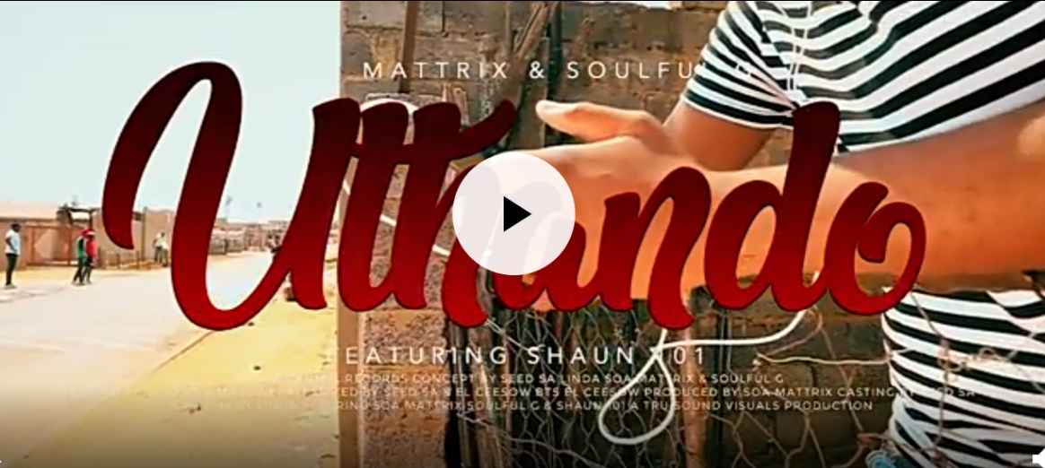 VIDEO: Soa Mattrix, Soulful G Ft. Shaun 101 Uthando