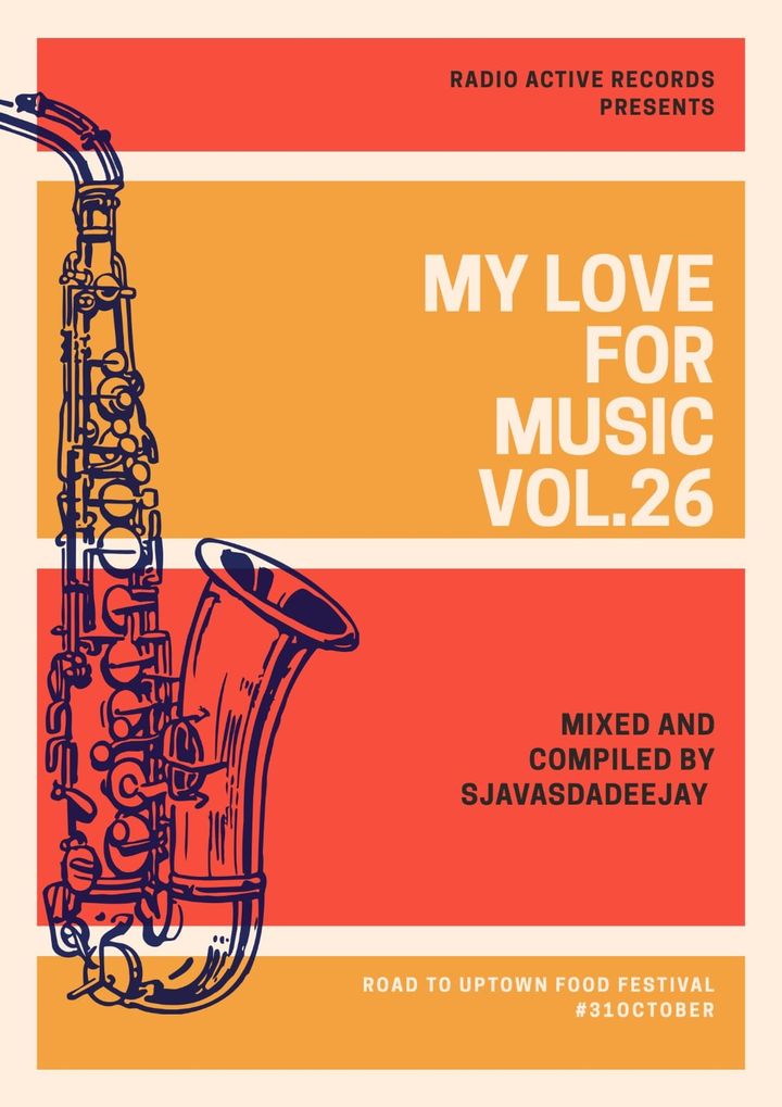Sjavas Da Deejay My Love For Music Vol. 26 Mix 
