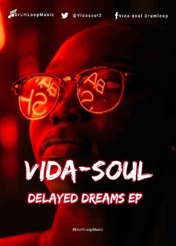 Vida-soul Delayed Dreams 