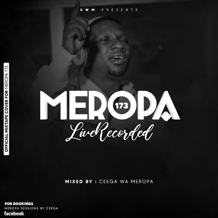 Ceega Meropa Session 173 Mix (Live Recording)