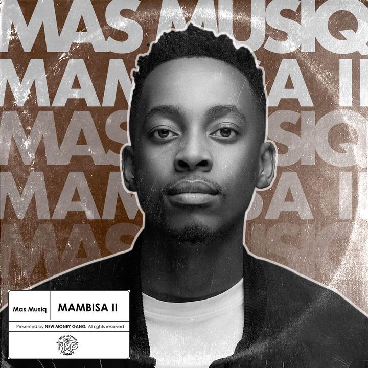 Mas Musiq Unveils Mambisa II Album & Tracklist 
