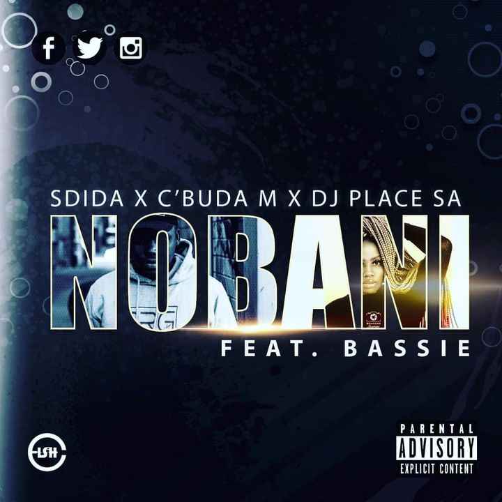Cbuda M & Sdida Nobani ft DJ Place SA & Bassie