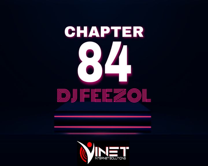 DJ FeezoL Chapter 84 Mix 