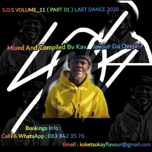 Kay_Flavour Da Deejay S.O.S Vol. 11 (Last Dance Mix)