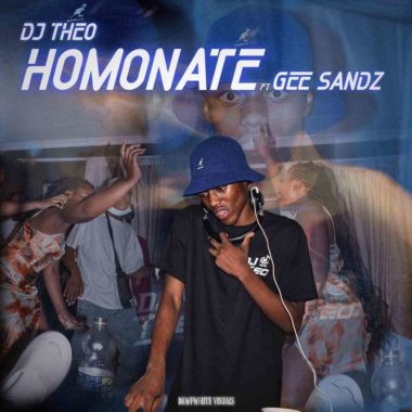 DJ Theo Homonate ft. Gee Sandz