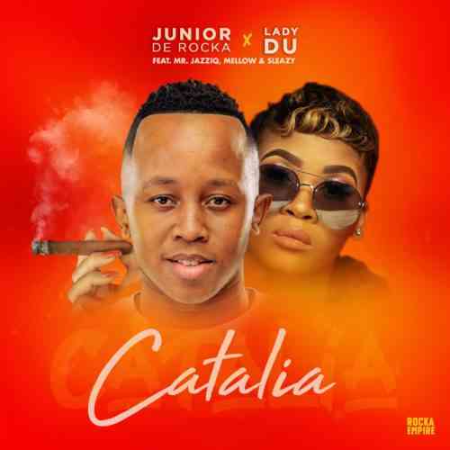 Junior De Rocka & Lady Du Catalia ft. Mr JazziQ, Mellow & Sleazy
