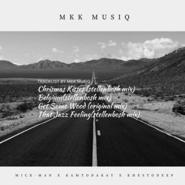 Mick-Man, KhestoDeep & KamToDakay That Jazz Feeling (StellenBosch Mix)