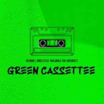 Record L Jones Green Cassette ft Nhlanhla The Guitarist