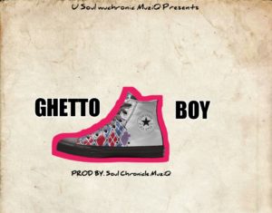 Soul chronicle Muziq Ghetto Boy 