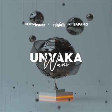 Melow Ashez Unyaka wami ft. Blaqshinobi & Safamo