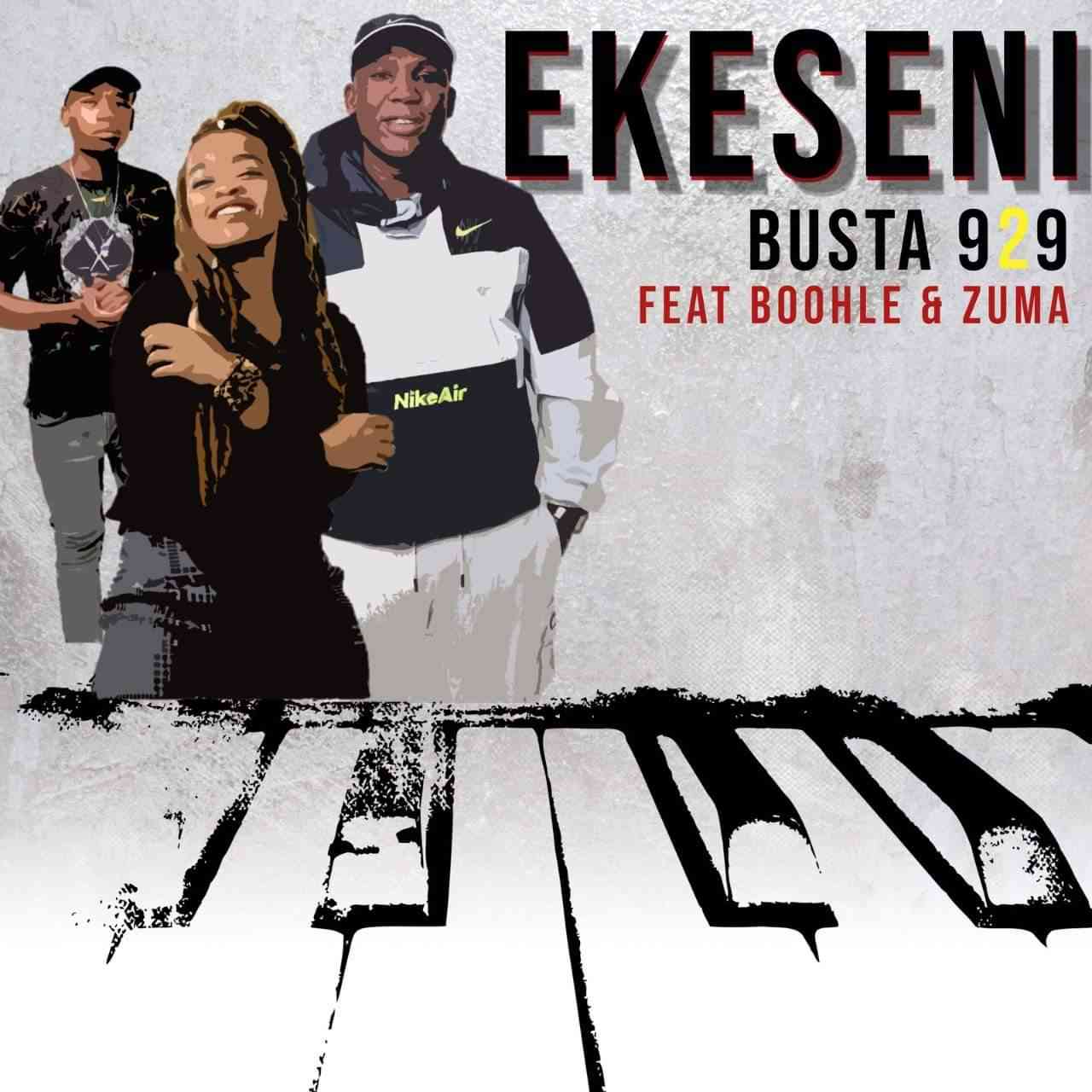 Busta 929 Ekseni ft. Boohle SA & Zuma