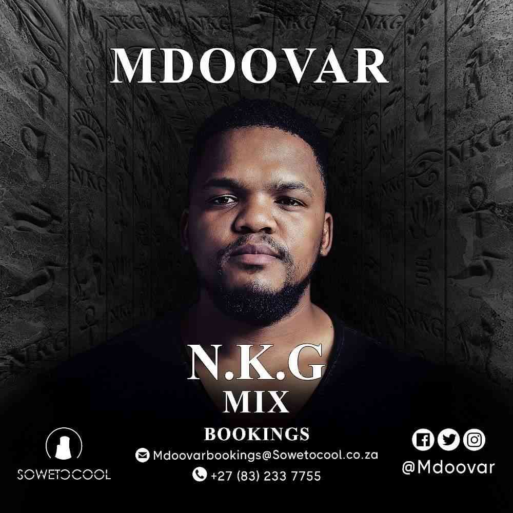 MDOOVAR NKG Mix (Lockdown House Party)