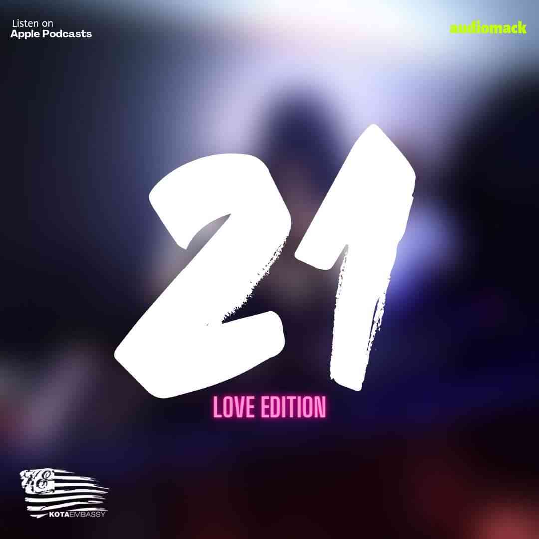 Kota Embassy Vol. 21 Mix (Love Edition)