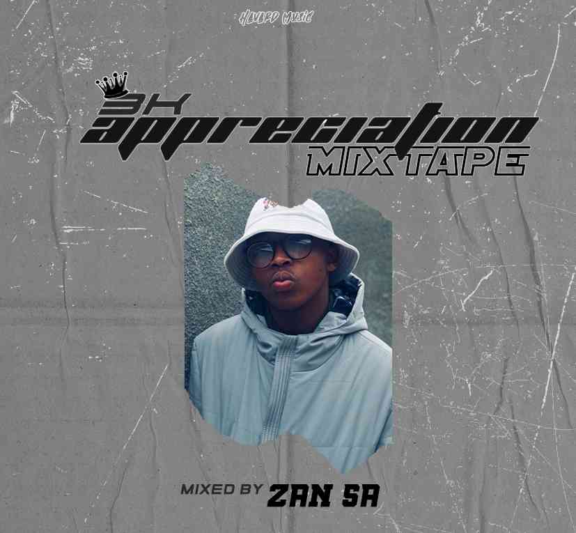 DJ Zan SA 3.8K Appreciation Mix