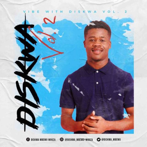 Diskwa Vibe with Diskwa Vol.2 