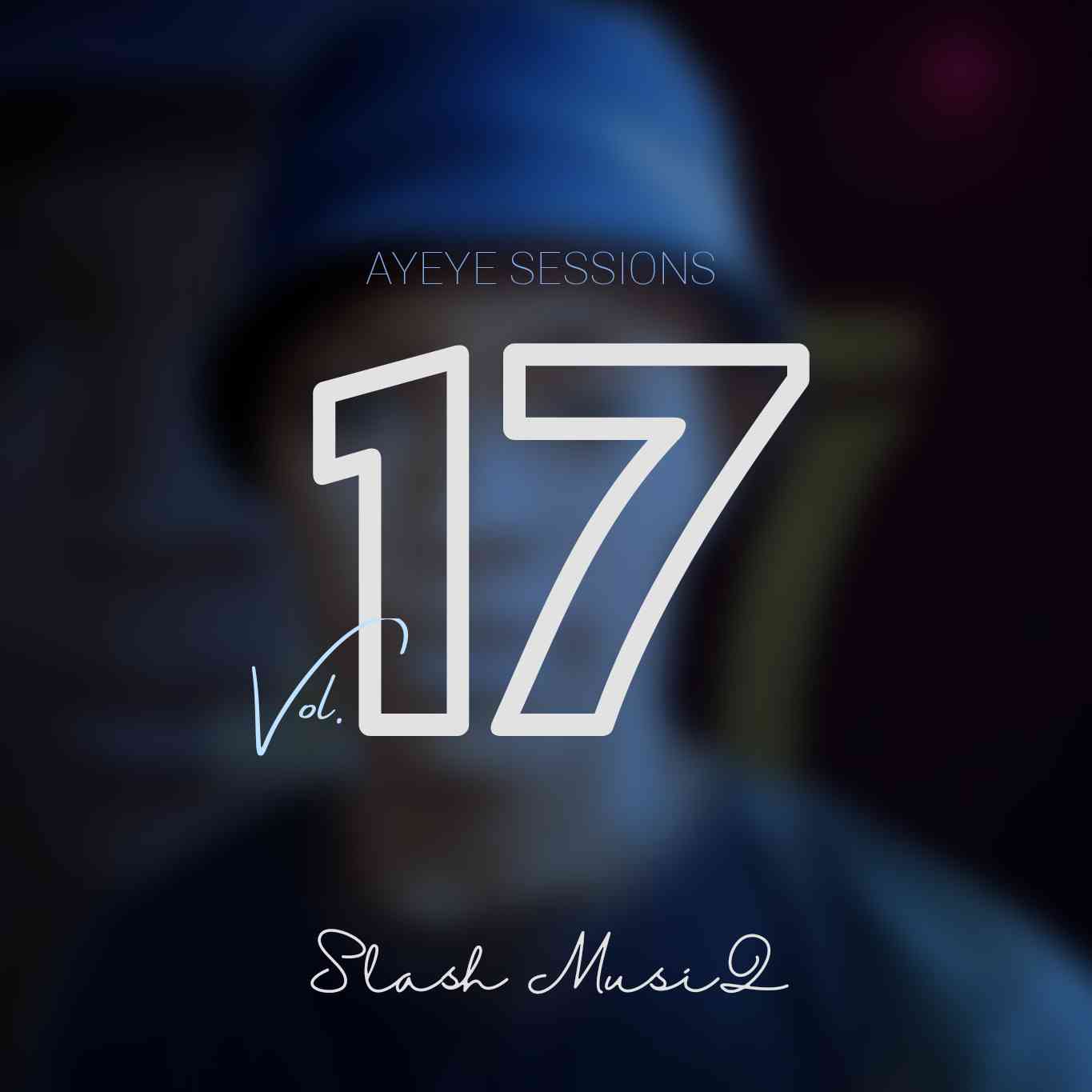 Slash MusiQ Ayeye Sessions Vol.17 (100% Production Mix)