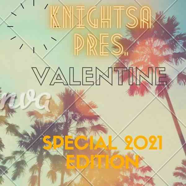 KnightSA89 Valentines Mix (Hard Times, Love & Music Part 2)