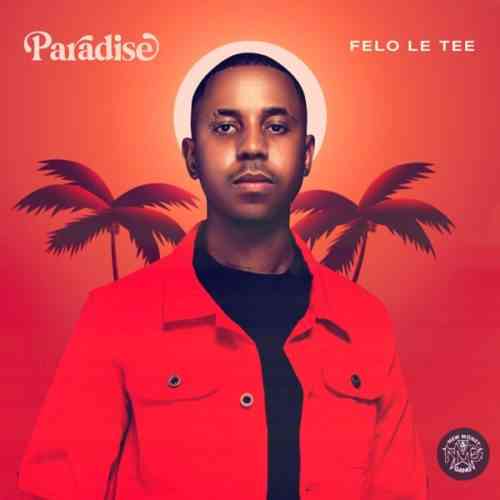 Felo Le Tee Takes Us To Paradise With His Newest Album