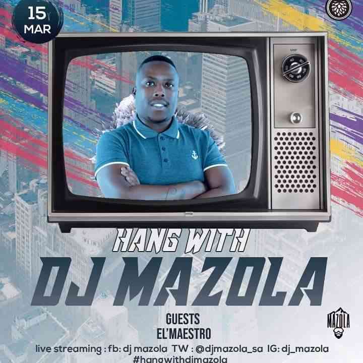 El Maestro Hang With Dj Mazola Mix 