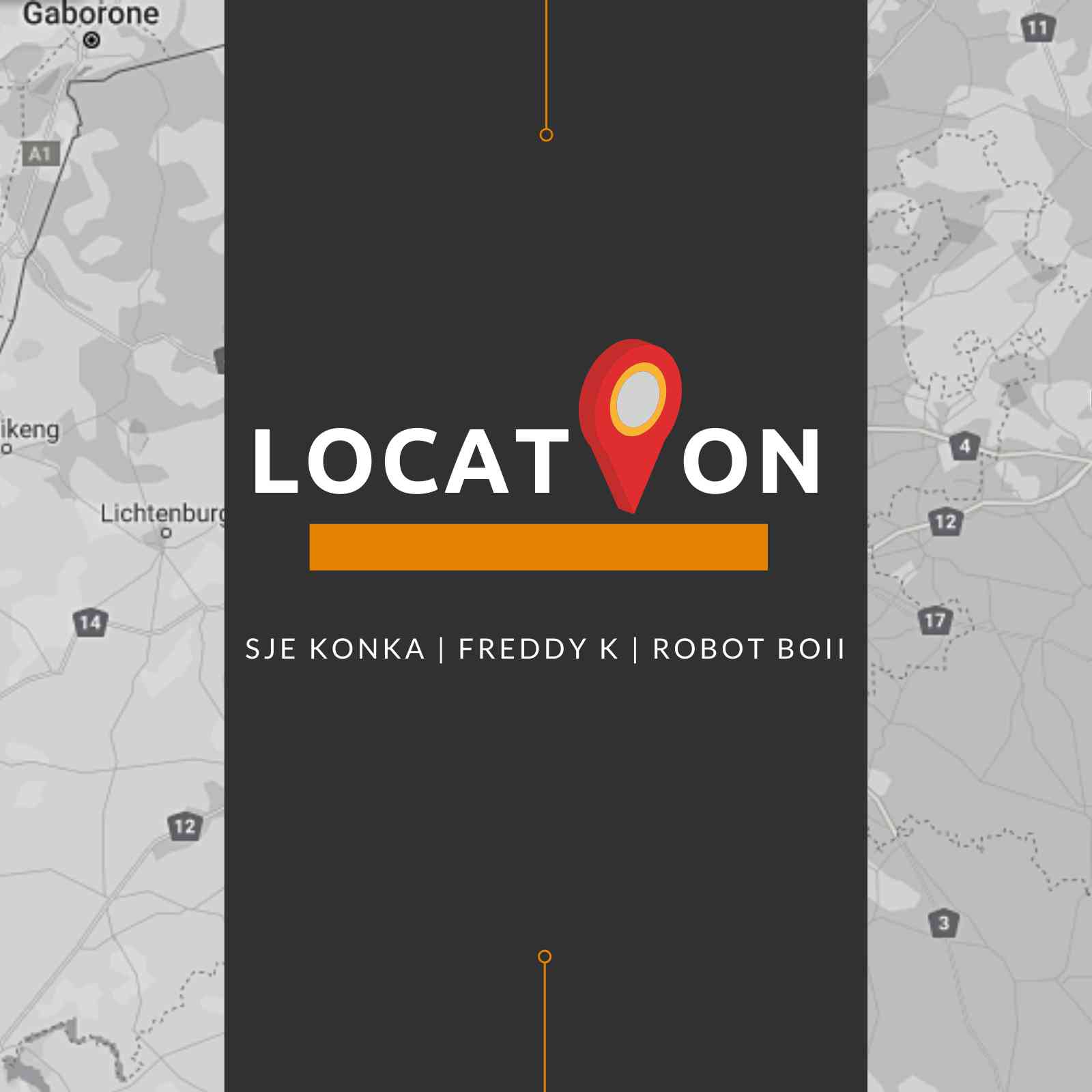 Robot Boii, Sje Konka & Freddy K Location