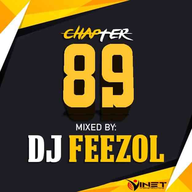 DJ FeezoL Chapter 89 Mix 