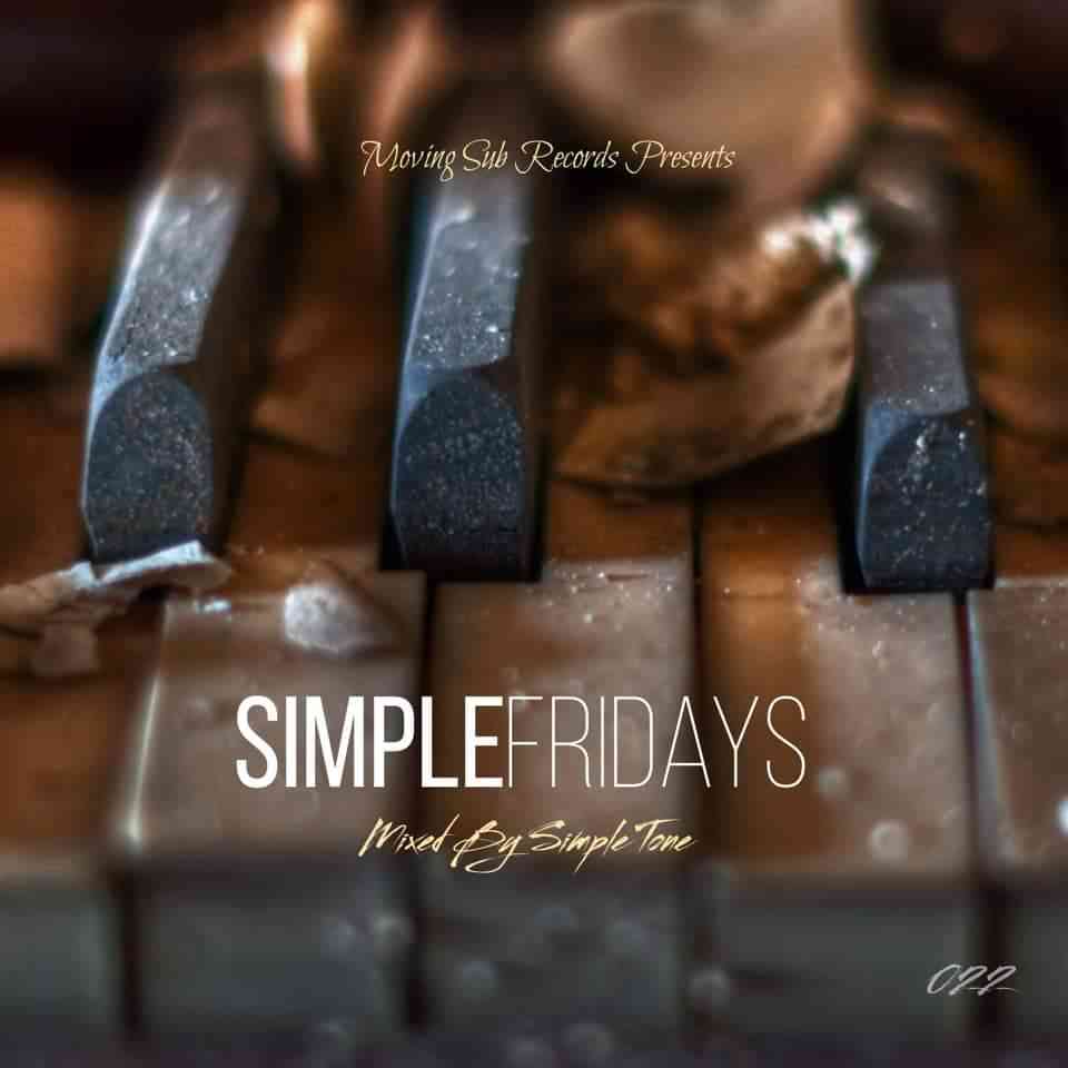 Simple Tone Simple Fridays Vol. 022 Mix 
