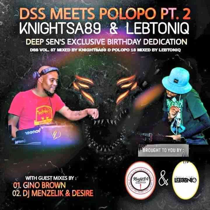 Dj Menzelik & Desire POLOPO 18 (Guest Mix)