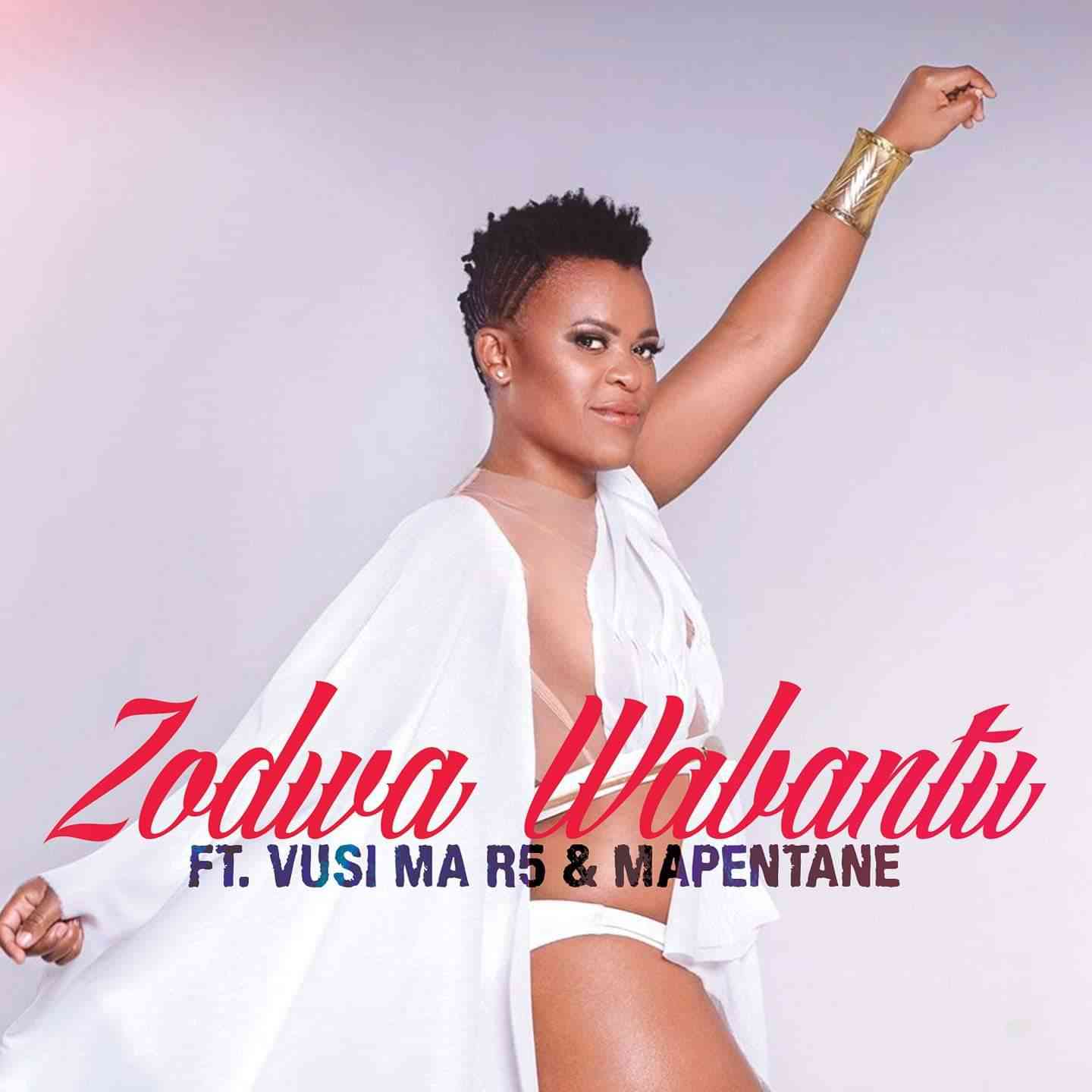 Zodwa Wabantu ft. Vusi Ma R5 & Mapentane Asha