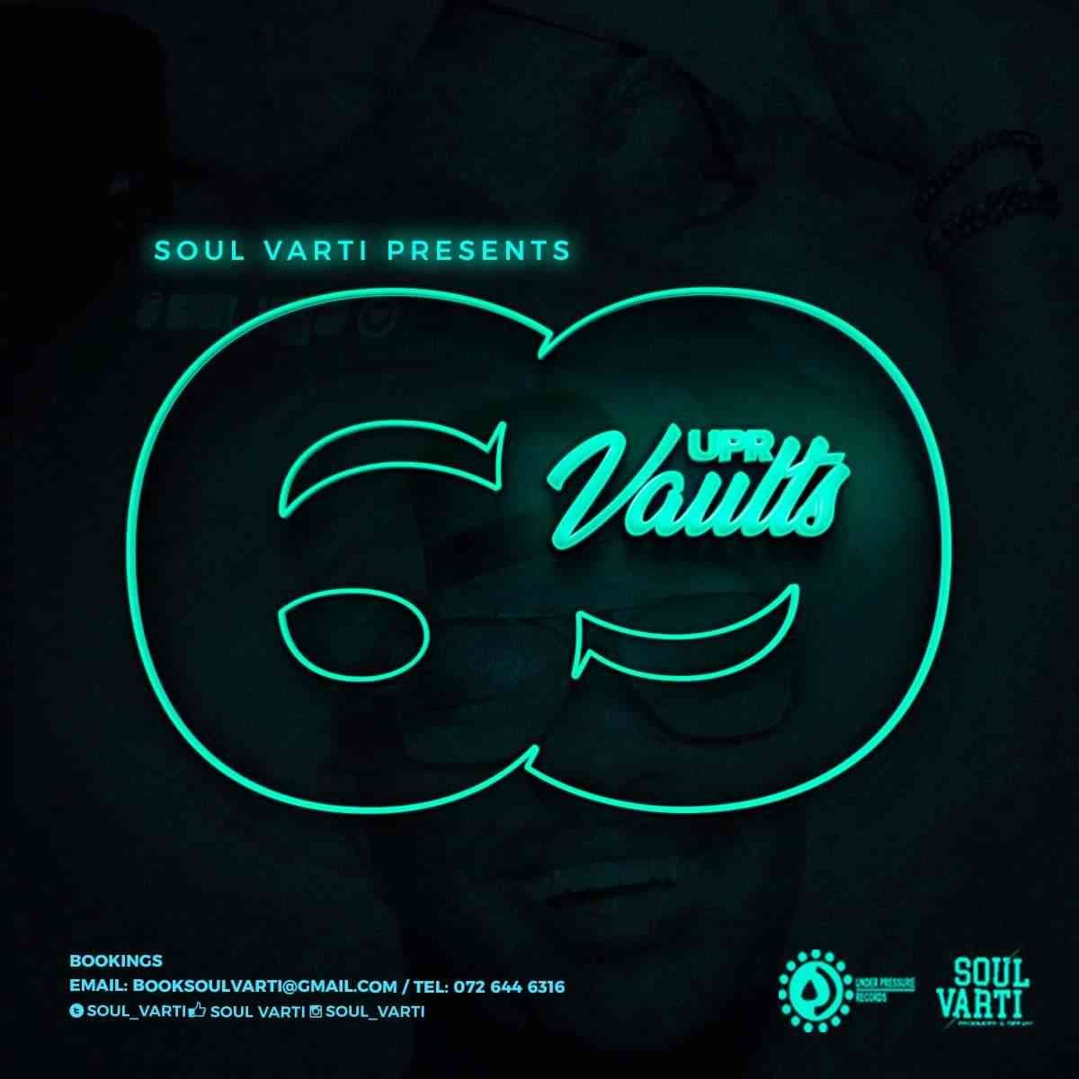 Soul Varti UPR Vaults Vol. 69 Mix 