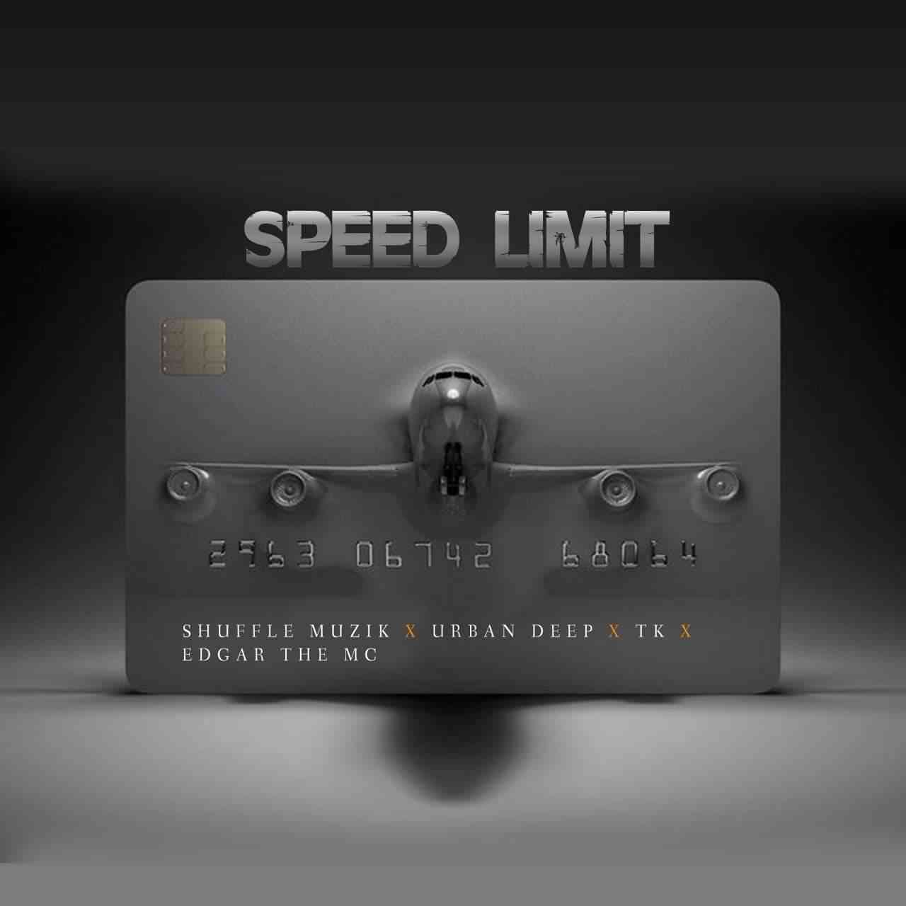 Shuffle Muzik, Urban Deep, Tk & Edgar De Mc Speed Limit 