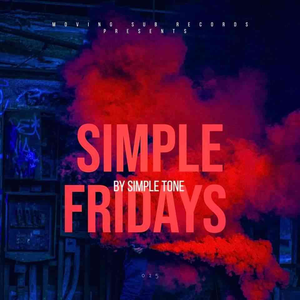 Simple Tone Simple Fridays Vol 025 Mix