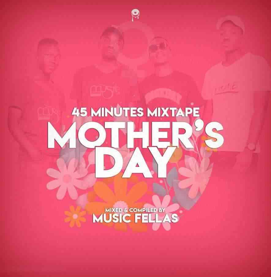 Music Fellas Mothers Day Mix