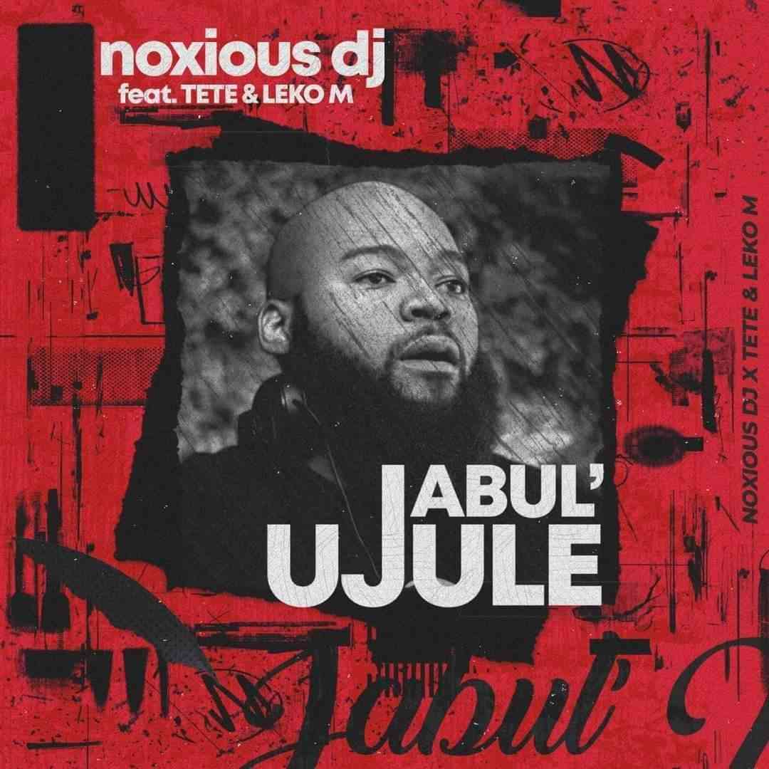 Noxious Dj Calls On Tete & Lekom M For Jabul
