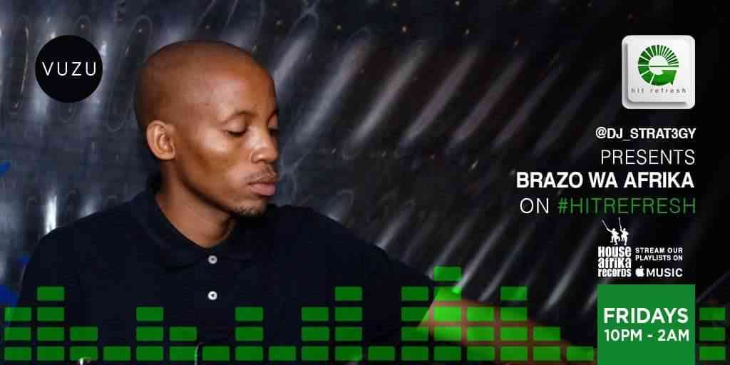 Brazo Wa Afrika Hit Refresh Mix (14-May)