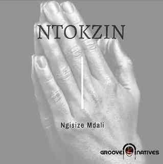 Ntokzin Ngisize Mdali Ft The Majestiez, Boohle & Moscow
