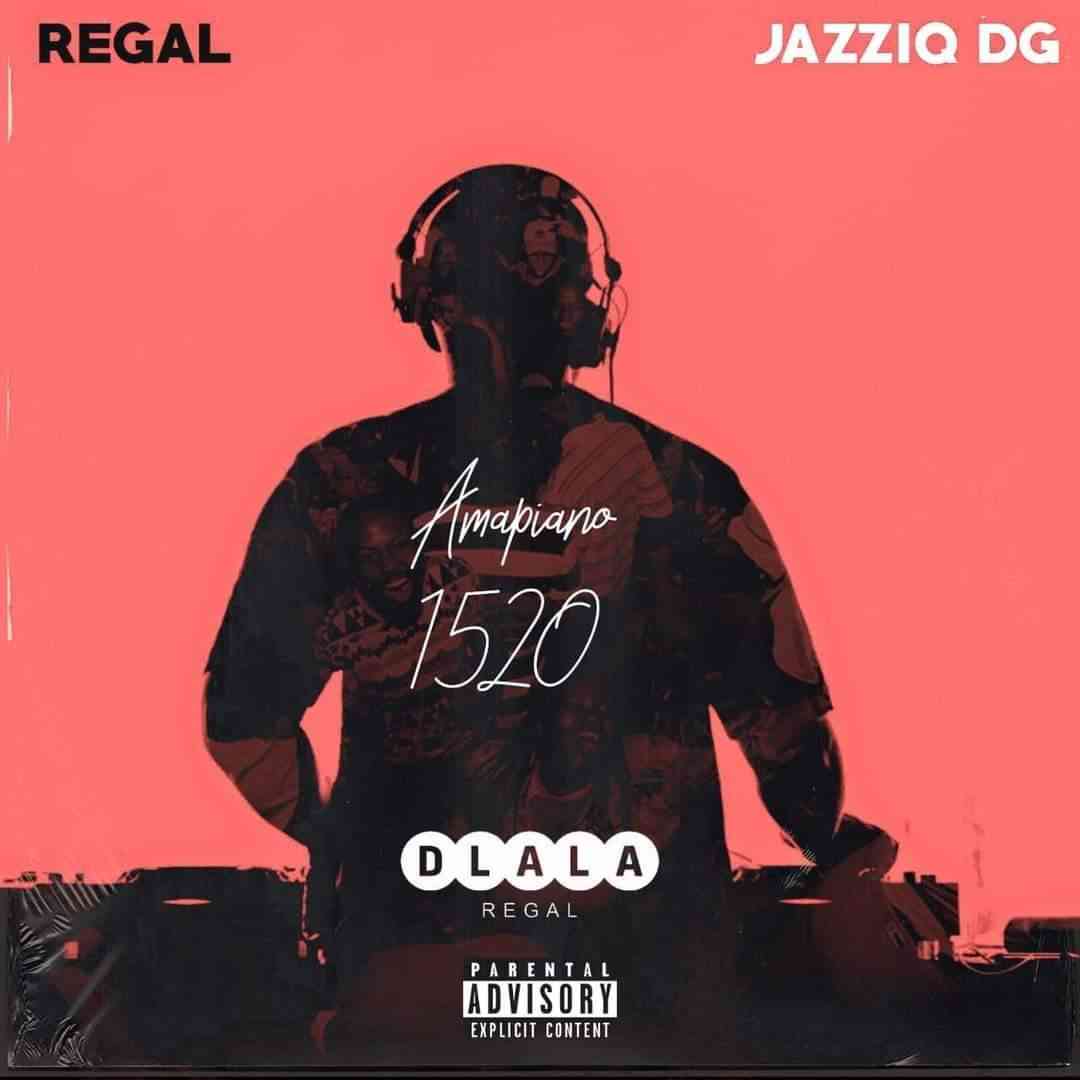 J & S Projects & Regal Amapiano 1520