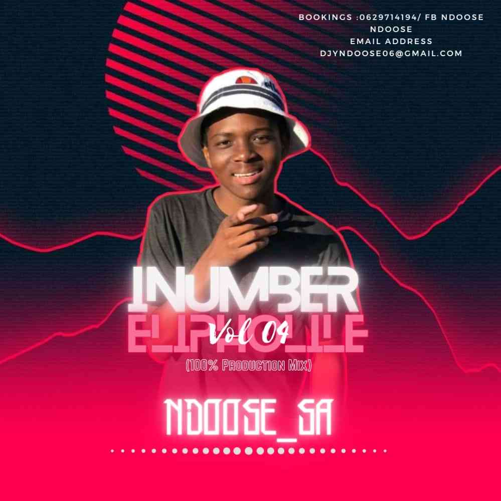 Ndoose SA iNumber Elipholile Vol. 04 (ProductionMix)
