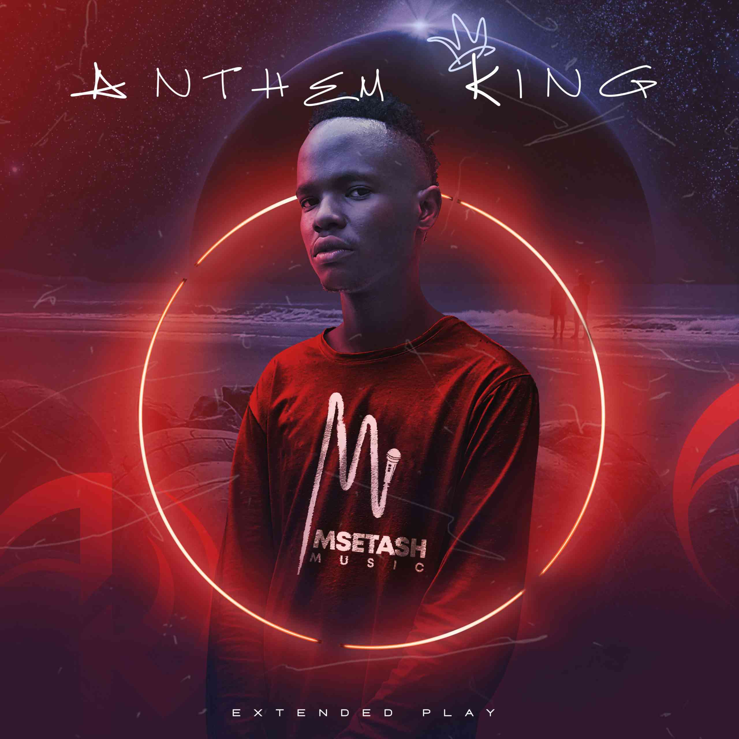 Msetash Anthem King EP