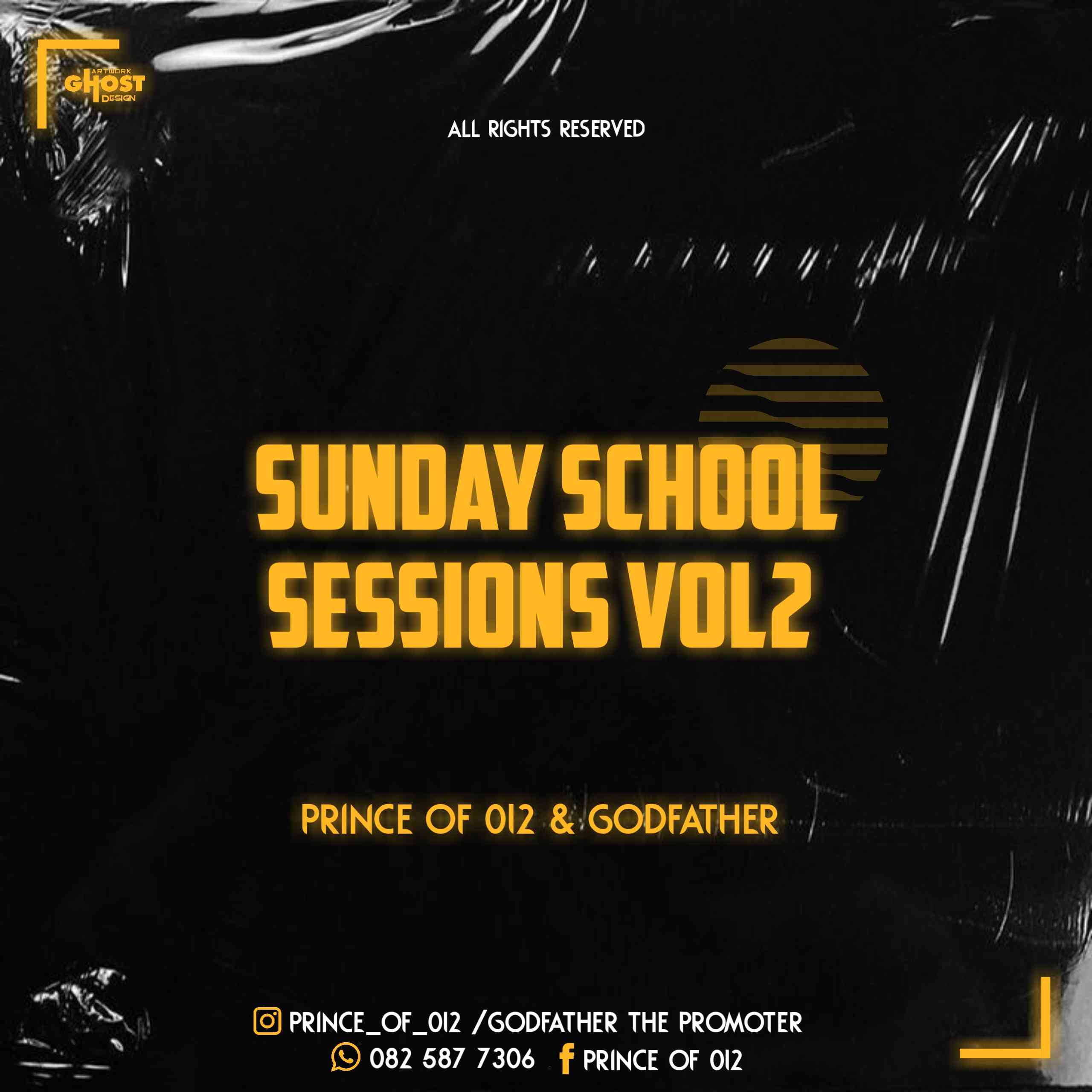Prince of 012 n Godfather Sunday School Sessions Vol. 2