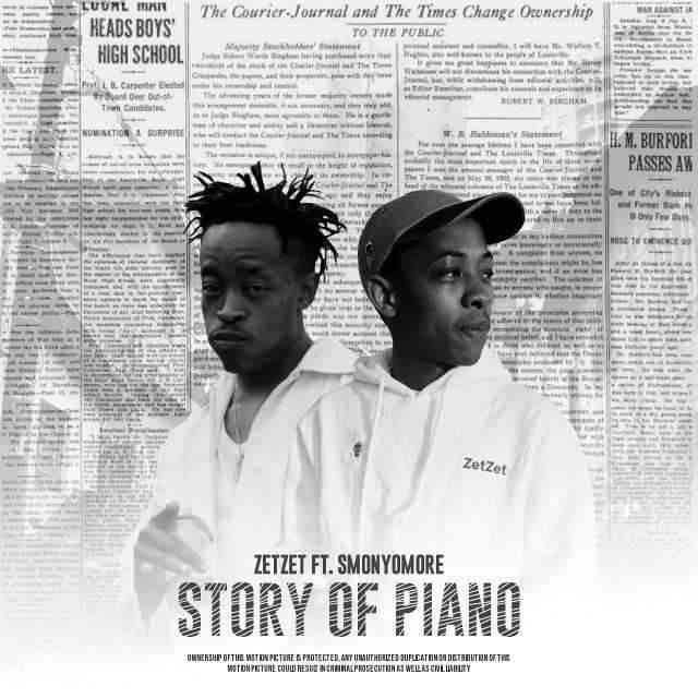 Zetzet Story of Piano ft. Smonyomore