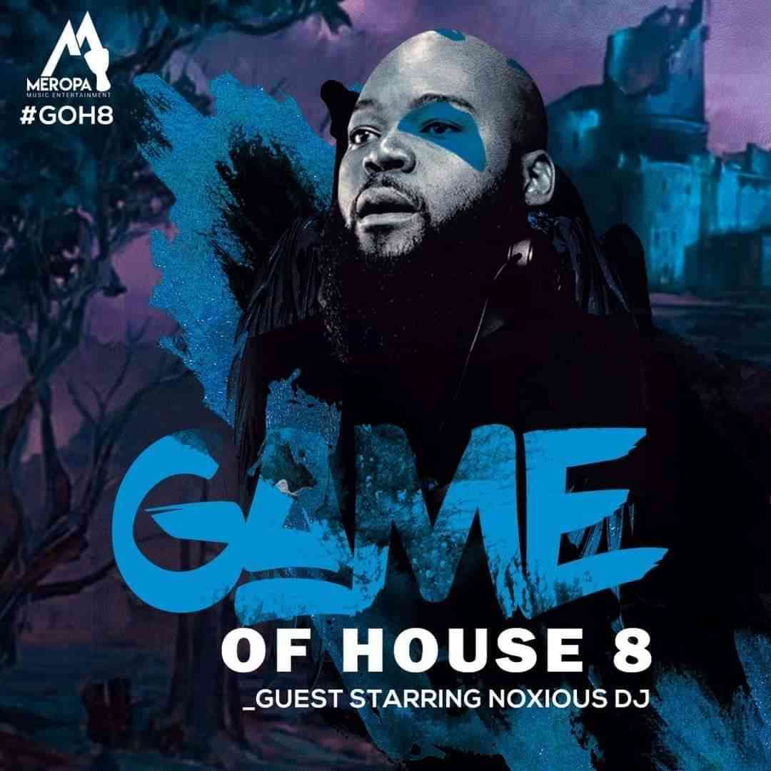 Noxious DJ Game Of House 8 (Guest Mix)
