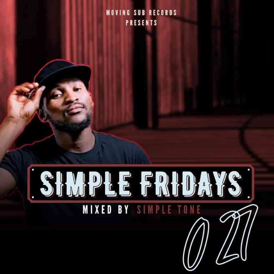 Simple Tone Simple Fridays Vol 027 Mix  