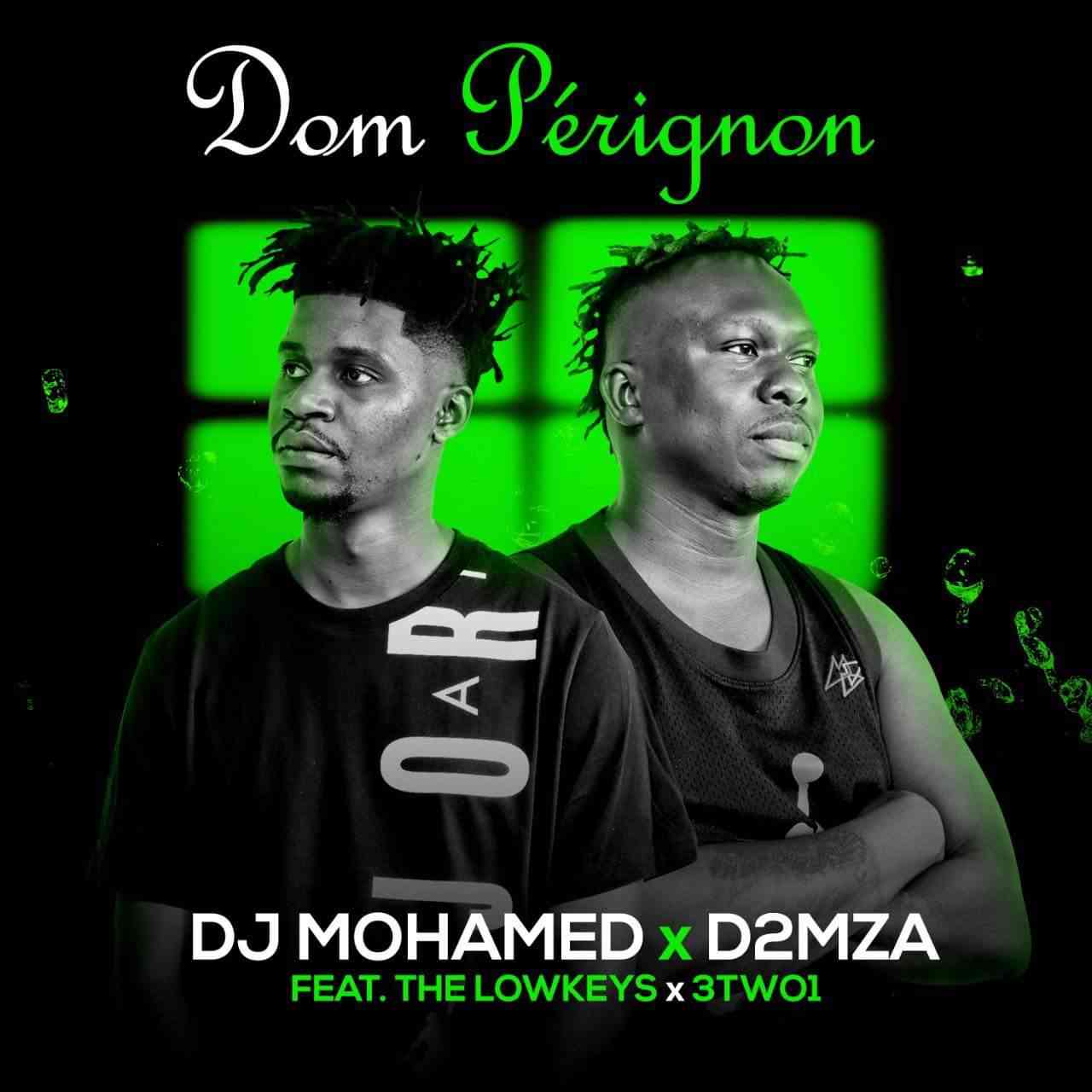The Lowkeys, Dj Mohamed & D2MZA Dom Pérignon ft. 3TW01