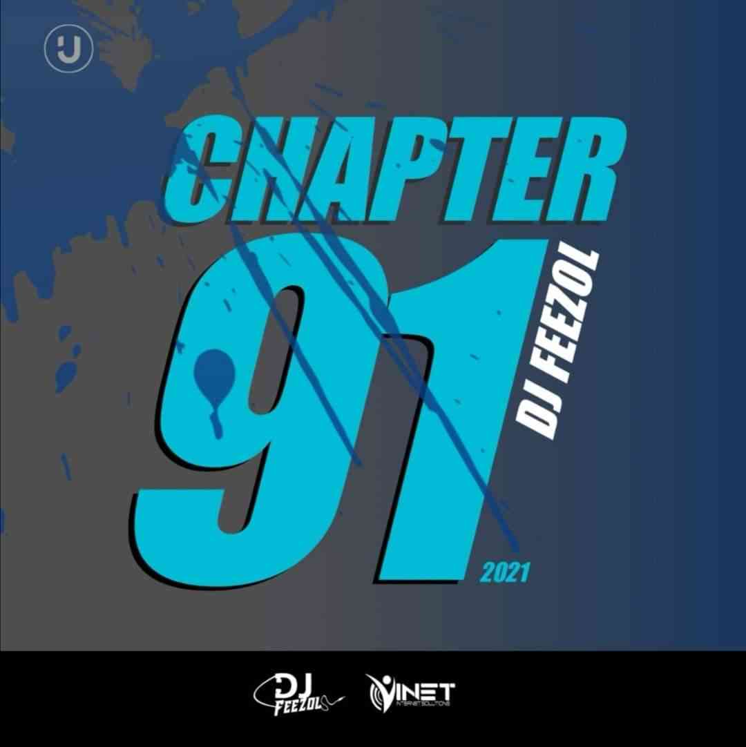DJ FeezoL Chapter 91 2021 Mix 