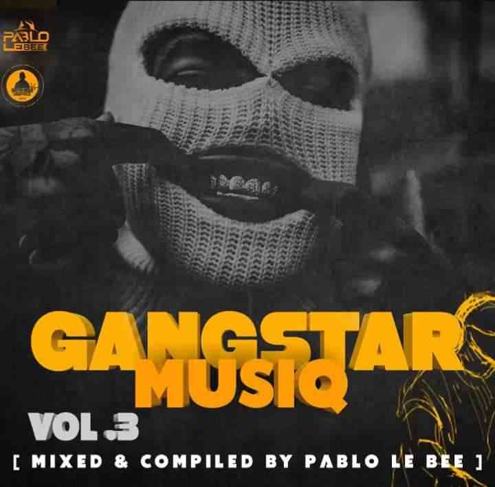 Pablo Lee Bee - Gangster MusiQ Vol. 03