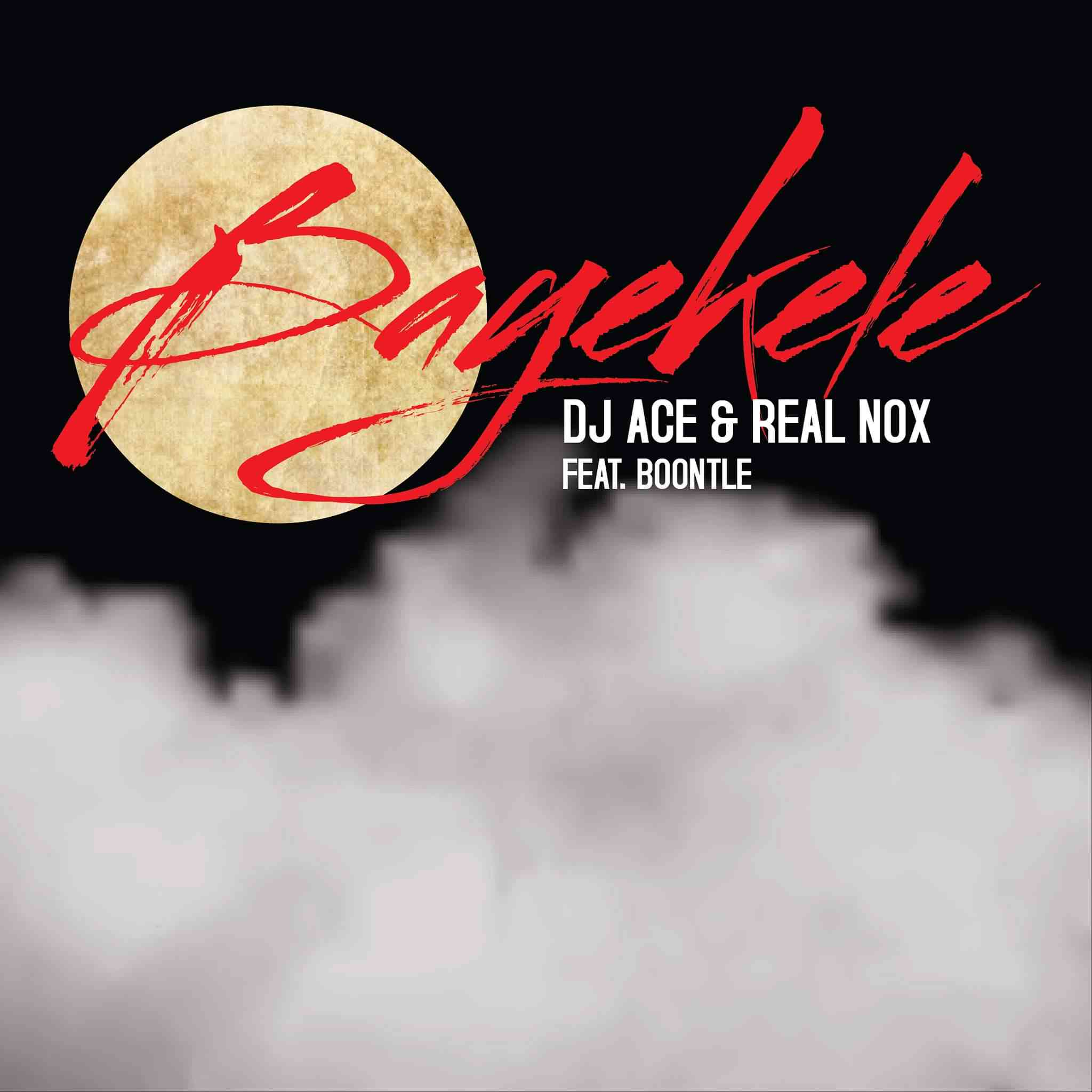 DJ Ace & Real Nox Bayekele ft. Boontle