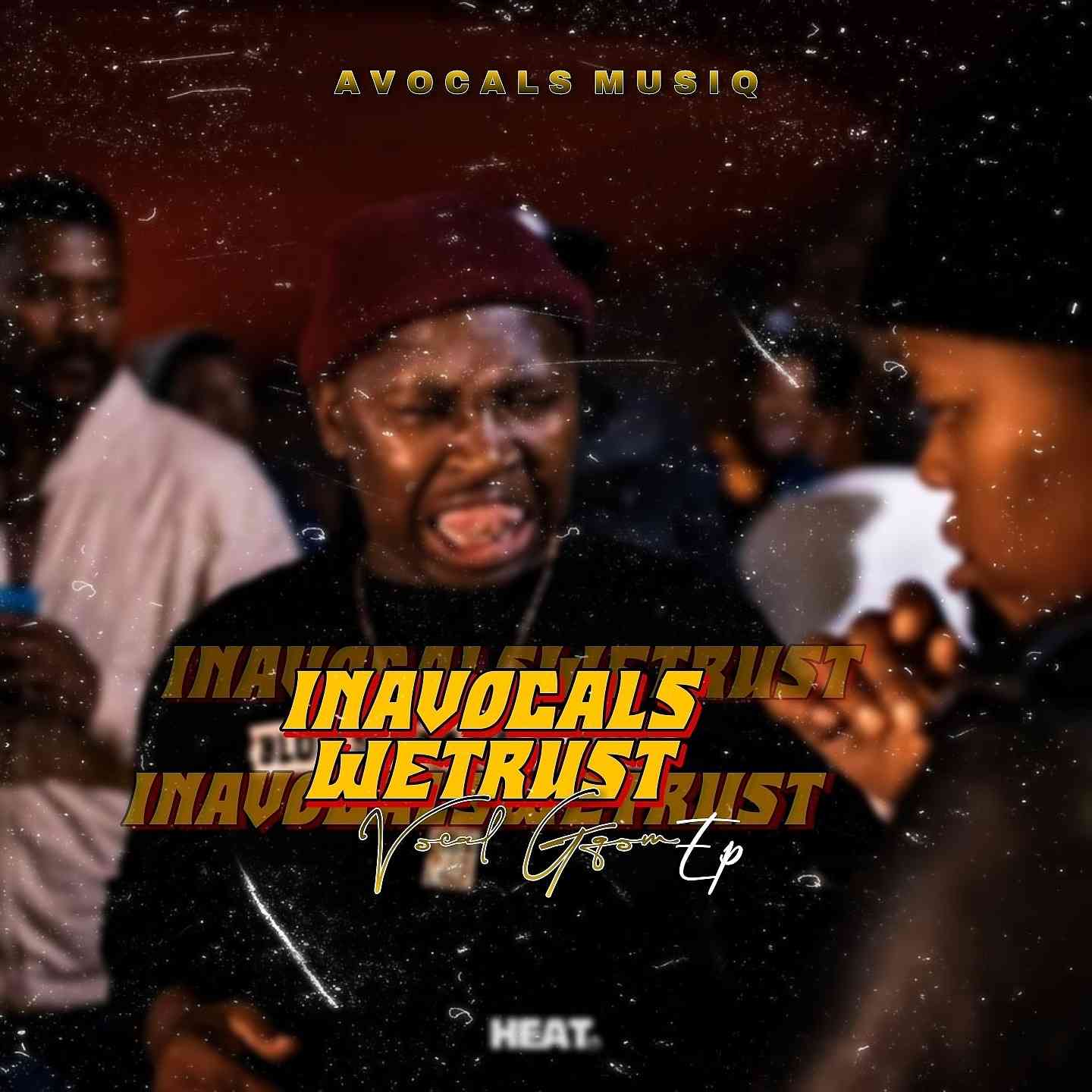 Avocals MusiQ InAvocals Wetrust album