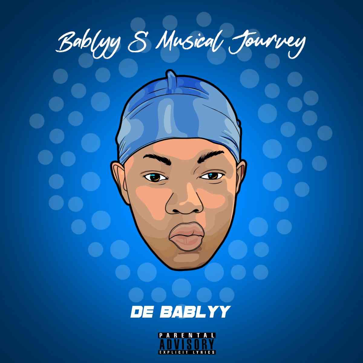 De Bablyy BabLyys Musical Journey Album