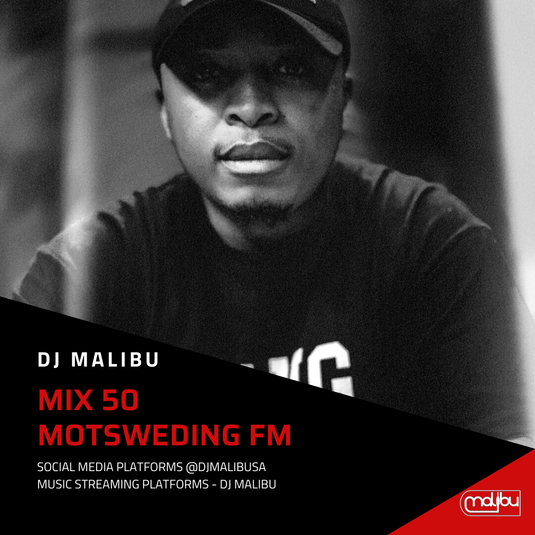 DJ Malibu - Motsweding FM Mix + Bonus Tape
