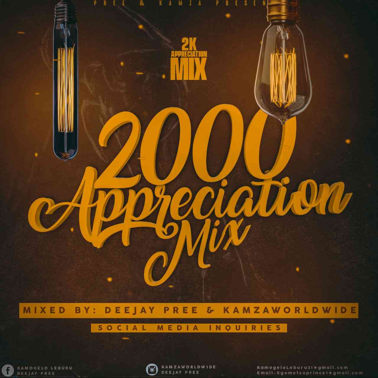 Deejay Pree & Kamzaworldwide 2k Appreciation Mix 